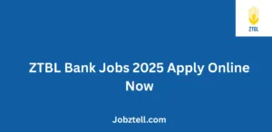 ZTBL Bank Jobs 2025 Apply Online Now Latest Career Opportunities