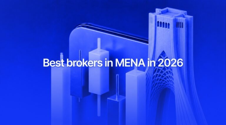 Best Brokers in MENA in 2026: Top Picks for Traders