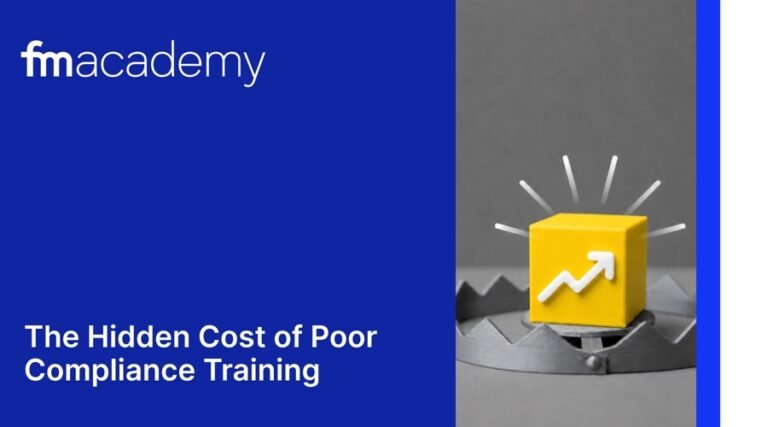 The Hidden Cost of Poor Compliance Training