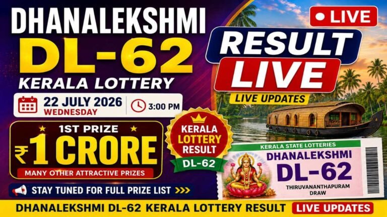 Kerala Lottery Result Today, 22-07-2026 LIVE: DhanaLekshmi DL-62 Wednesday Weekly Lucky Draw For Rs 1 Crore Prize; Check Winners List